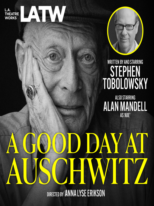 Title details for A Good Day at Auschwitz by Stephen Tobolowsky - Available